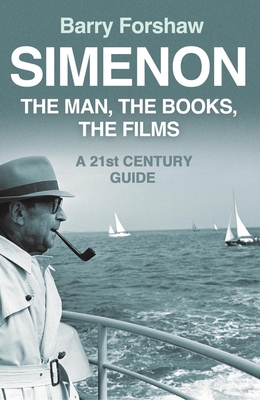 Simenon: The Man, The Books, The Films - Forshaw, Barry