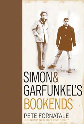 Simon and Garfunkel's Bookends - Fornatale, Pete