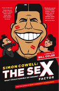 Simon Cowell: The Sex Factor