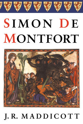 Simon de Montfort - Maddicott, J R, and J R, Maddicott