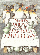 Simon Drew's Book of Ludicrous Limericks