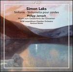 Simon Laks: Sinfonie; Sinfonietta pour cordes; Philipp Jarnach: Musik zum Gedchtnis der Einsamen