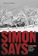 Simon Says: A True Story of Boys, Guns, and Murder