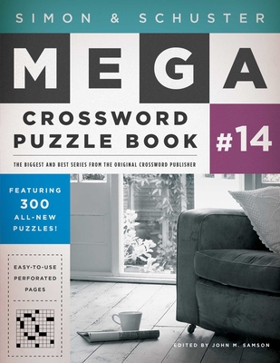 Simon & Schuster Mega Crossword Puzzle Book #14 - Samson, John M (Editor)