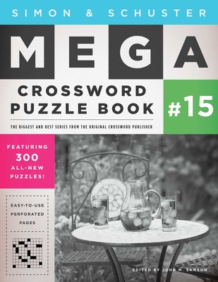 Simon & Schuster Mega Crossword Puzzle Book #15 - Samson, John M (Editor)