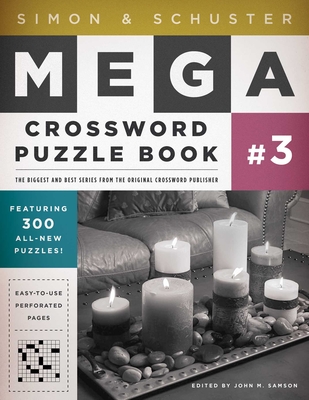 Simon & Schuster Mega Crossword Puzzle Book #3 - Samson, John M (Editor)