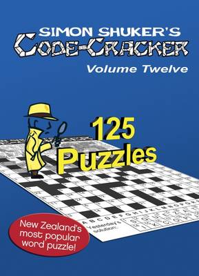 Simon Shuker's Code-Cracker, Volume Twelve - Shuker, Simon
