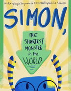 Simon, the Shortest Monster in the World
