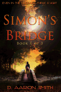 Simon's Bridge: Book 1 of 3