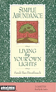 Simple Abundance Living by Your Own Lights