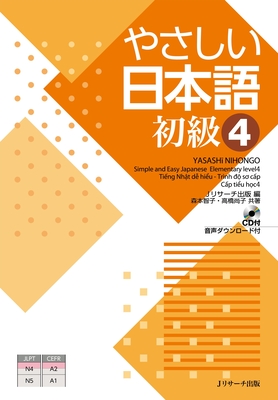 Simple and Easy Japanese Elementary Level 4 - J Research Publishing & Editorial Dept, and Morimoto, Tomoko, and Takahashi, Naoko