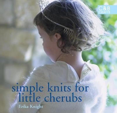 Simple Knits for Little Cherubs - Knight, Erika