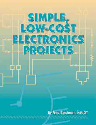 Simple, Low-Cost Electronics Projects - Blechman, Fred