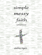 Simple, Messy Faith: a 366-day devotional