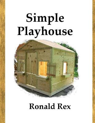 Simple Playhouse - Rex, Ronald