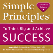 Simple Principles to Think Big and Achieve Success