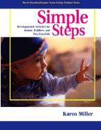 Simple Steps: Developmental Activities for Infants, Toddlers, and Two-Year-Olds - 