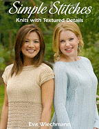 Simple Stitches: Knits with Textured Details