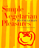 Simple Vegetarian Pleasures - Lemlin, Jeanne