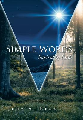 Simple Words: Inspired by Faith - Bennett, Judy a