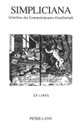 Simpliciana: Schriften Der Grimmelshausen-Gesellschaft XV (1993)