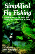 Simplified fly fishing