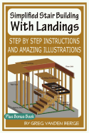 Simplified Stair Building with Landings