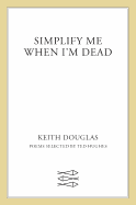 Simplify Me When I'm Dead: Poems Selected by Ted Hughes