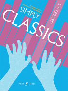 Simply Classics, Grades 4-5: Arrangements for Piano Solo