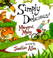Simply Delicious! - Mahy, Margaret