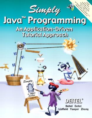 Simply Java Programming: An Application-Driven Tutorial Approach - Deitel, Harvey, and Deitel, Paul