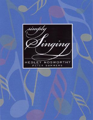 Simply Singing - Nosworthy, Hedley, and Summers, Peter