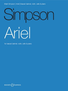 Simpson: Ariel for Basset Clarinet, Violin, Cello, and Piano Score