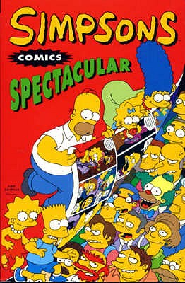 Simpsons Comics: Spectacular v. 2 - Groening, Matt