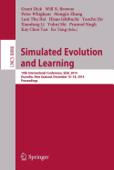 Simulated Evolution and Learning: 10th International Conference, Seal 2014, Dunedin, New Zealand, December 15-18, Proceedings