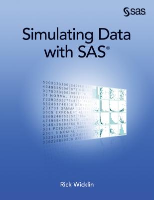 Simulating Data with SAS - Wicklin, Rick, PhD