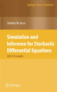 Simulation and Inference for Stochastic Differential Equations: With R Examples