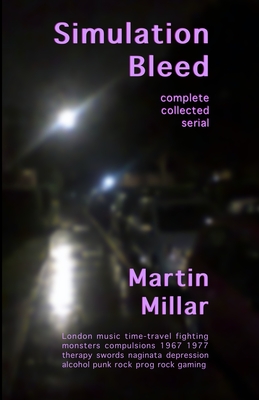 Simulation Bleed: Complete collected serial - Millar, Martin