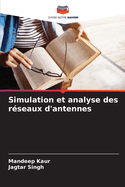 Simulation et analyse des r?seaux d'antennes