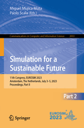 Simulation for a Sustainable Future: 11th Congress, EUROSIM 2023, Amsterdam, The Netherlands, July 3-5, 2023, Proceedings, Part II