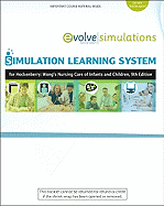 Simulation Learning System for Hockenberry: Wong's Nursing Care of Infants and Children (User Guide and Access Code)