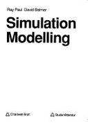 Simulation Modelling - Paul, Ray, and Balmer, David