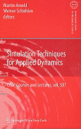 Simulation Techniques for Applied Dynamics