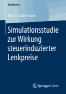 Simulationsstudie Zur Wirkung Steuerinduzierter Lenkpreise