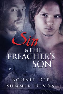 Sin and the Preacher's Son - Dee, Bonnie, and Devon, Summer