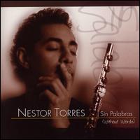 Sin Palabras (Without Words) - Nestor Torres