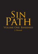 Sin Path: Volume One: Banished