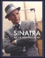 Sinatra: All or Nothing at All [2 Discs] - Alex Gibney