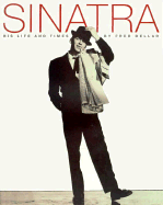 Sinatra: His Life and Times