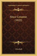 Since Cezanne (1922)